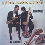 J.Harriott,J.Mayer-Indo-Jazz Suite