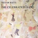 T.Watts & The Celebration Band