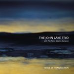 J.Lake Trio-Wave Of Translation