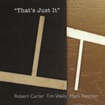 R.Carter Et Al.-That's Just It
