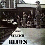 M.Garrick-Home Stretch Blues