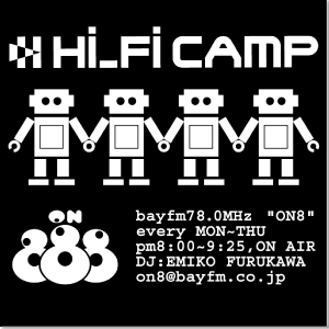 bayfm ON8~Hi-Fi CAMP