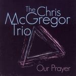 C.McGregor Trio-Our Prayer