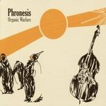 Phronesis-Organic Warfare