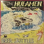 Hulamen-Beer & Skittles