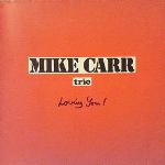 M.Carr Trio-Loving You!