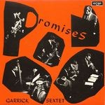 M.Garrick Sextet-Promises