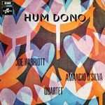 J.Harriott,A.D'Silva Quartet-Hum-Dono