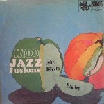 J.Mayer's Indo Jazz Fusions-Etudes