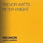 T.Watts, P.Knight-Reunion