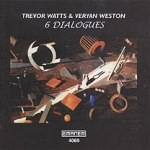 T.Watts & V.Weston-6 Dialogues