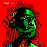 A.Henry-Ashley Henry's 5ive