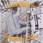 The Andy Rumble Trio-Bringing Back The Melody