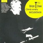 B.Dee Trio-Climb Every Mountain