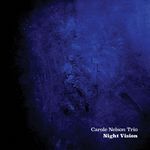 C.Nelson Trio-Night Vision