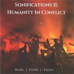 D.Banks, et al.-Sonifications II:Humanity In Conflict