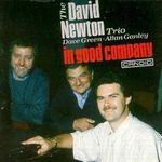 D.Newton Trio-In Good Company