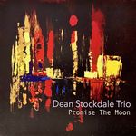D.Stockdale Trio-Promise The Moon