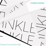 Dialogues Trio-Twinkle Twinkle