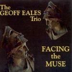 G.Eales Trio-Facing The Muse