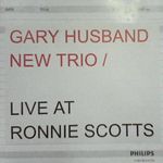 G.Husband New Trio-Live At Ronnie Scotts