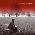 J.watson Trio-The Loop