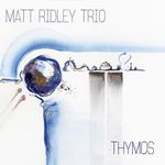 M.Ridley Trio-Thymos