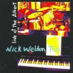 N.Weldon Trio-Live At The Albert