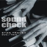S.Tracey Duo/Trio-Soundcheck