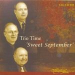 Trio Time-Sweet September