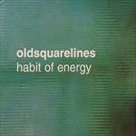 Oldsquarelines-Habit Of Energy