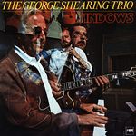 The George Shearing Trio-Windows