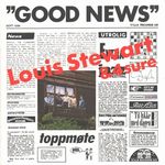 L.Stewart & 4 Sure-Good News