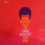 B.Markwick-Plays The Lennon Mccartney Song Book