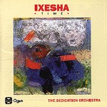 The Dedication Orchestra-Ixesha