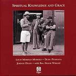 L.Moholo-Moholo, etc.-Spiritual Knowledge And Grace