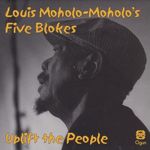 L.Moholo-Moholo's Five Blokes-Uplift The People