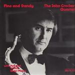 The J.Crocker Quartet-Fine And Dandy