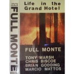 Full Monte-Life In The Grand Hotel