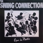 The Swing connection-Opus In Plastic