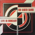 The Siger Band-Live In Hungary