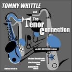 T.Whittle And The Tenor Connection