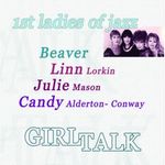 The First Ladies Of Jazz-Girl Talk