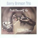 B.Brinson Trio-Pick Yourself Up