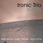 Ironic Trio-In Song