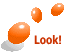 Look!