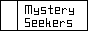 Mystery Seekers