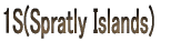 1S(Spratly Islands)