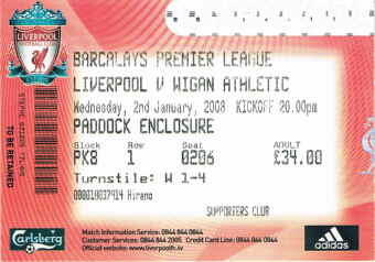 Liverpool v Wigan Athletic  2/1/2008() 20:00 Paddock encl. Block(PK8)  Row(1) Seat(206) 24.00
