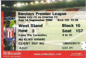 Stoke City v Everton  14/09/2008 13:30 West Stand  Block(16) Row(3) Seat(157) 34.00